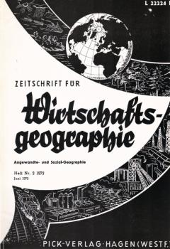 Zeitschrift für Wirtschaftsgeographie. Heft 3, 17. Jahrgang.