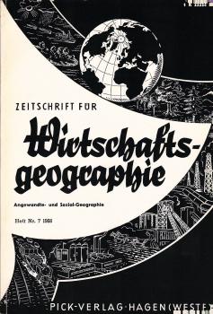 Zeitschrift für Wirtschaftsgeographie. Heft 7, 12. Jahrgang.