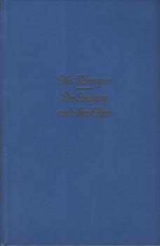 Die Longwy und ihre Ehen : Roman