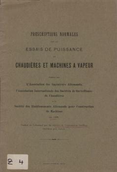 Prescriptions normales pour les essais de puissance des chaudières et machines a vapeur