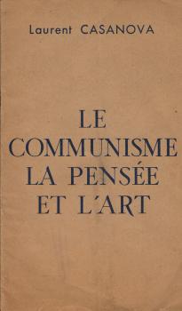 Le Communisme la Pensée et L'Art
