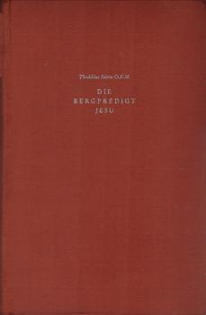 Die Bergpredigt Jesu : Formgeschichtl., exeget. u. theol Erklärg