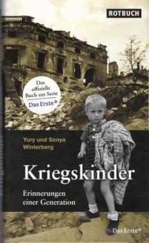 Kriegskinder : Erinnerungen einer Generation
