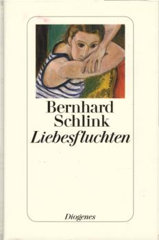 Liebesfluchten : Geschichten / Bernhard Schlink