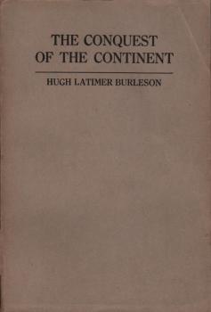 The conquest of the continent.