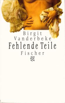 Fehlende Teile : Erzählung / Birgit Vanderbeke