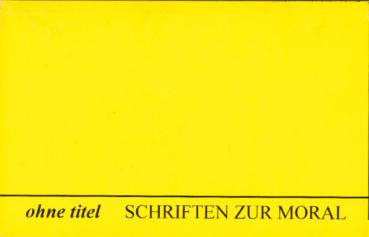 ohne Titel. 12 Ausg., Schriften zur Moral