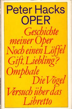 Oper / Peter Hacks