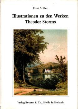 Illustrationen zu den Werken Theodor Storms / von Ernst Schlee