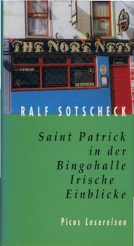 Saint Patrick in der Bingohalle : irische Einblicke