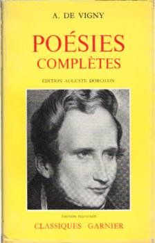 Poésies complètes : Poèmes antiques et modernes, Les destinées, Poèmes retranchées ou non recueillis par l'auteur