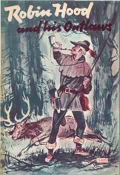 Robin Hood and his Outlaws