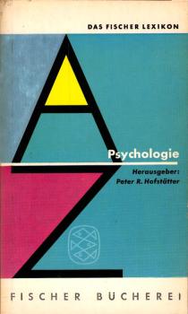 Das Fischer-Lexikon, Teil: 6., Psychologie / Verf. u. hrsg. von Peter R. Hofstätter. [Zeichn.: Harald Bukor]