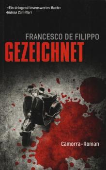 Gezeichnet : Camorra-Roman / Francesco de Filippo. Aus dem neopolitan. Ital. von Moshe Kahn