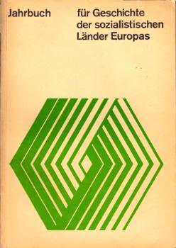 Jahrbuch für Geschichte der sozialistischen Länder Europas. 17,2
