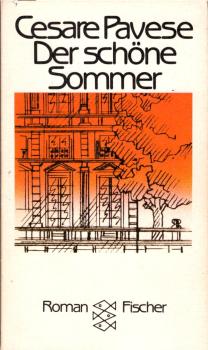 Der schöne Sommer / Cesare Pavese. Aus d. Ital. von Charlotte Birnbaum