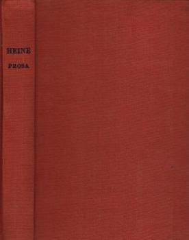 Prosaschriften / Ausgewählt u. eingel. von Carlheinz Schellenberg