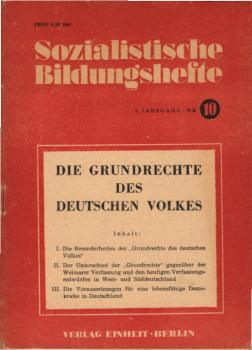 Sozialistische Bildungshefte. 1.Jahrgang, Heft 10.,Die Grundrechte des Deutschen Volkestischen Ordnung