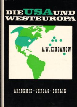 Die USA und Westeuropa : Ihre ökonom. Beziehungen nach d. Zweiten Weltkrieg