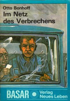 Im Netz des Verbrechens / Otto Bonhoff