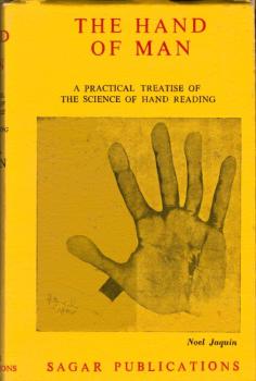 The hand of man : a practical treatise of the science of hand reading, dealing in detail with its psychological, sexual, superstitious and medical aspects
