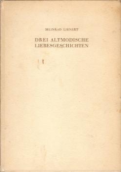 Drei altmodische Liebesgeschichten