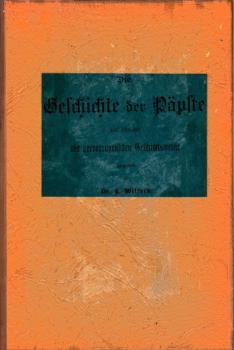 Die Geschichte der Päpste auf grund der hervorragendsten Geschichtswerke dargestellt