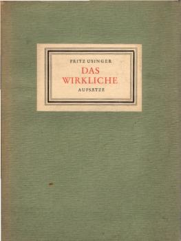Das Wirkliche : Aufsätze
