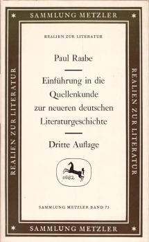 Einführung in die Quellenkunde zur neueren deutschen Literaturgeschichte
