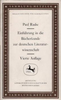 Einführung in die Bücherkunde zur deutschen Literaturwissenschaft / Paul Raabe