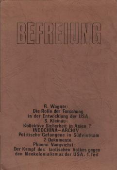 Befreiung : Zeitschrift der Gesellschaft "Wissenschaft im Dienste der kämpfenden Völker Indochinas"; Nr.1/ 1973