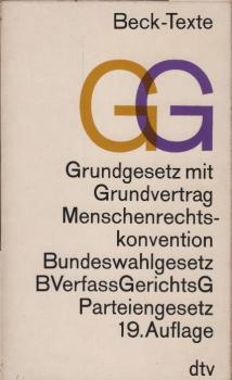 Grundgesetz / [Bundesrepublik Deutschland], Mit Deutschlandvertrag, Grundvertrag [u.a.]. Textausg. Mit ausführl. Sachverz. u.e. Einf. von Günter Dürig. 19., neubearb. Aufl., Sonderausg., Stand: 1. März 1977
