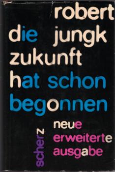 Die Zukunft hat schon begonnen : Amerikas Allmacht u. Ohnmacht