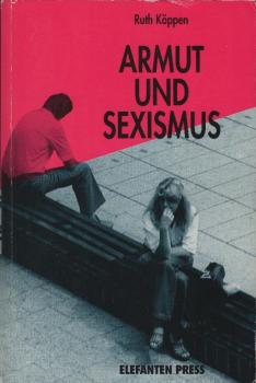 Armut und Sexismus / Ruth Köppen