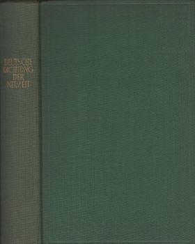 Deutsche Dichtung der Neuzeit : Für d. Oberstufe höherer Schulen ausgewählt / Ernst Bender