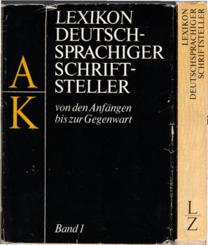 Lexikon deutschsprachiger Schriftsteller von den Anfängen bis zur Gegenwart. 2 Bände