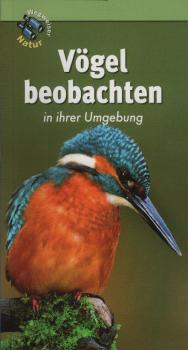 Vögel beobachten in ihren Lebensräumen / Pierre Darmangeat. [Übers.: Angela Letmathe]