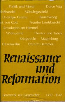 Renaissance und Reformation 1350 - 1648 / Karl-Heinz Neubig