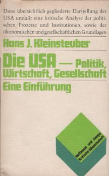 Die USA : Politik, Wirtschaft, Gesellschaft; eine Einf. / Hans J. Kleinsteuber