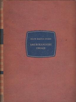 Amerikanische Ideale (Puritanismus und Demokratie), Teil: Band 1