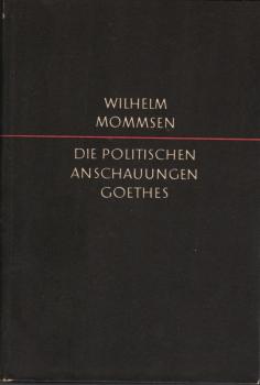Die politischen Anschauungen Goethes