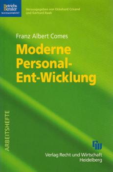 Moderne Personal-Ent-Wicklung / von Franz Albert Comes