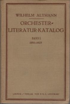 Orchester-Literatur-Katalog, Teil: Bd. 1., 1850 - 1925.