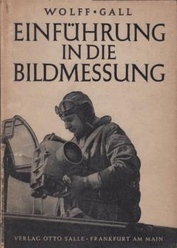Einführung in die Bildmessung / Georg Wolff ; Heinrich Gall