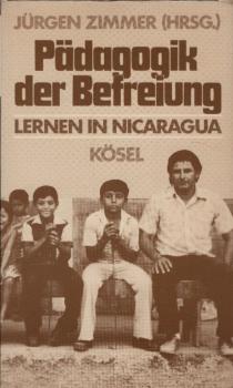 Pädagogik der Befreiung : Lernen in Nicaragua