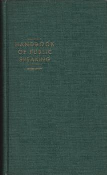 Handbook of Public Speaking. Revised edition.