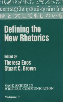 Defining the new rhetorics (= Sage series in written communication; 7)