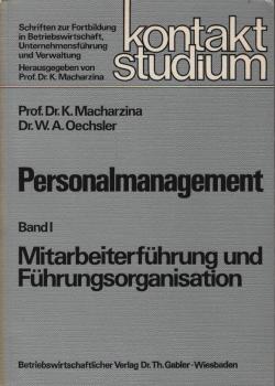 Personalmanagement, Teil: Bd. 1., Mitarbeiterführung und Führungsorganisation