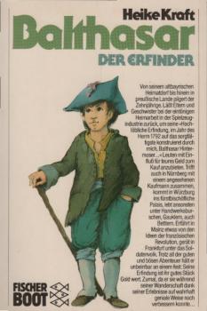 Balthasar der Erfinder : Roman / Heike Kraft