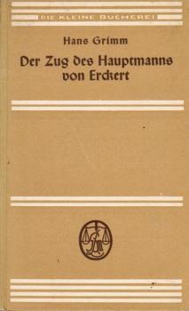 Der Zug des Hauptmanns von Erckert.